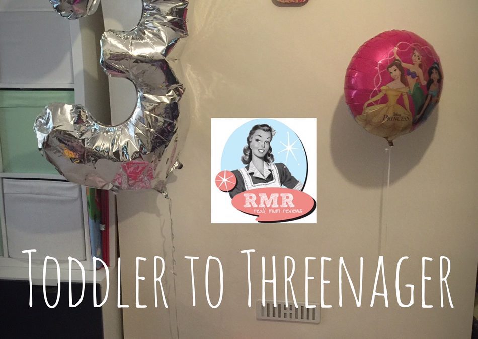 Toddler to Threenager!