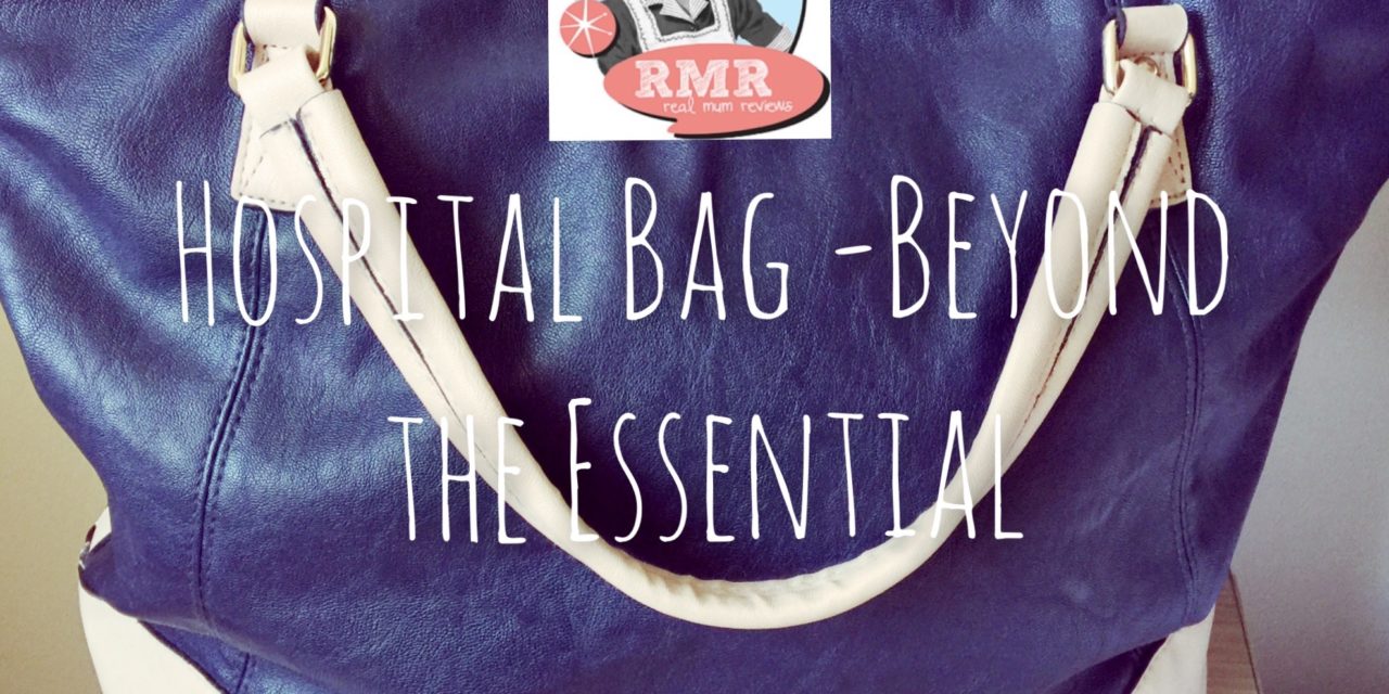 Hospital Bag Essentials and Beyond