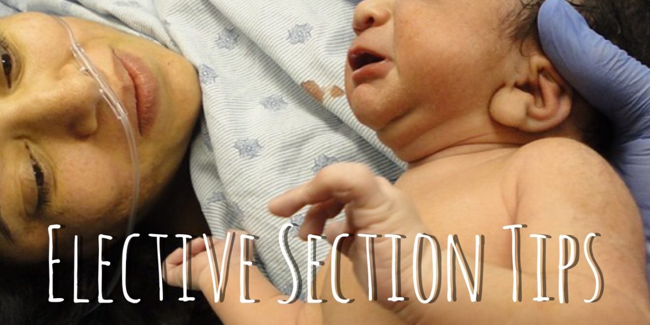 Caesarean / C-Section Tips – Before, During & After