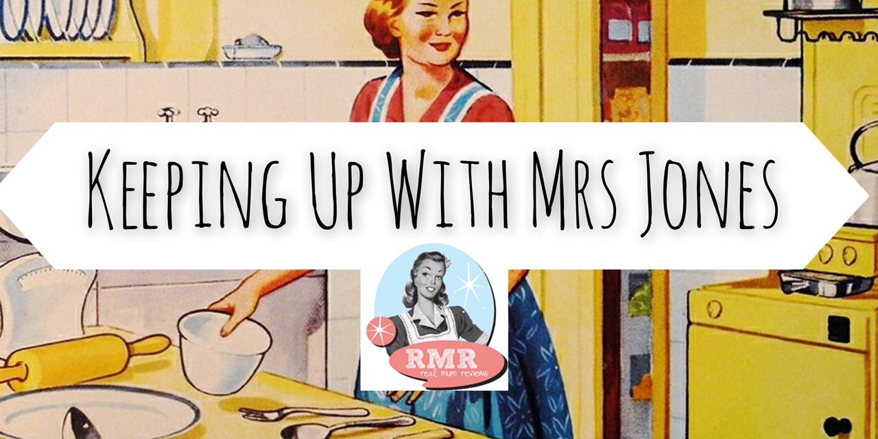 Keeping Up with Mrs Jones