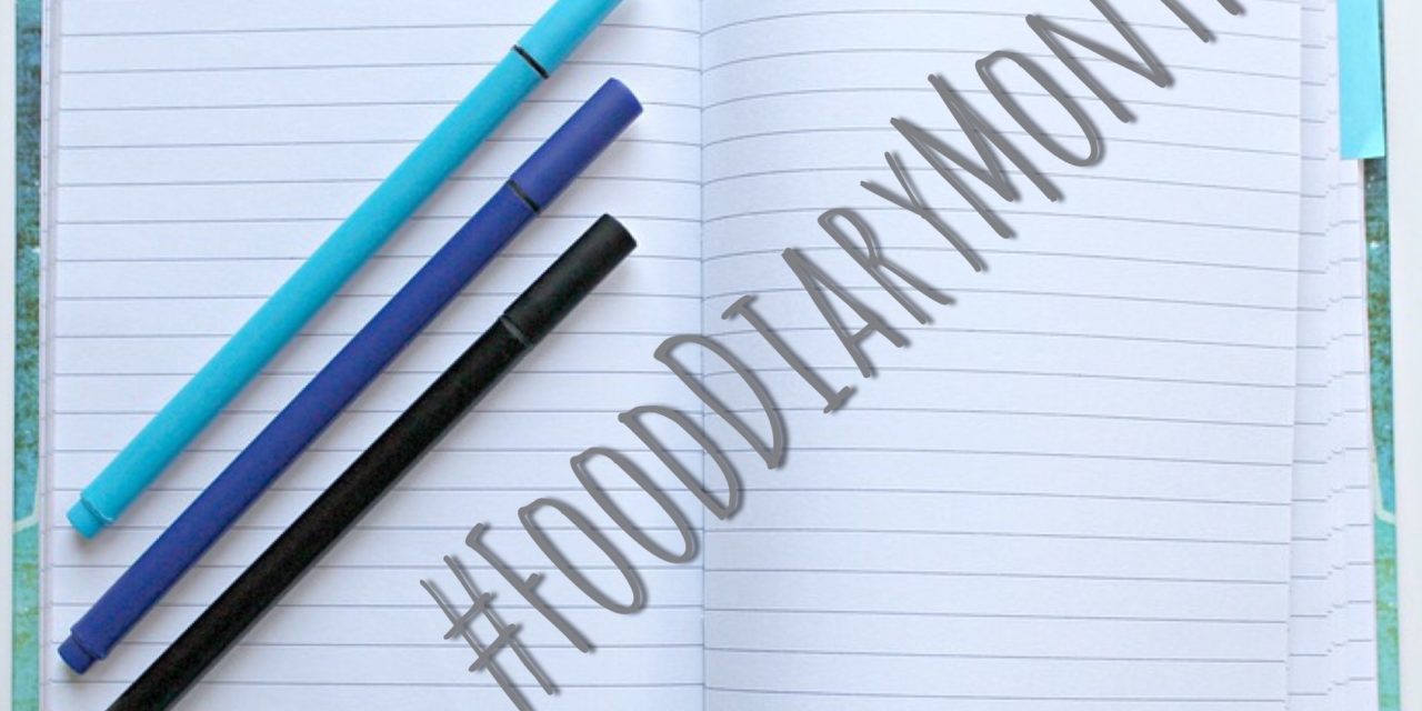 #2017MonthlyChallenge Linky – #FoodDiaryMonth Wk 1