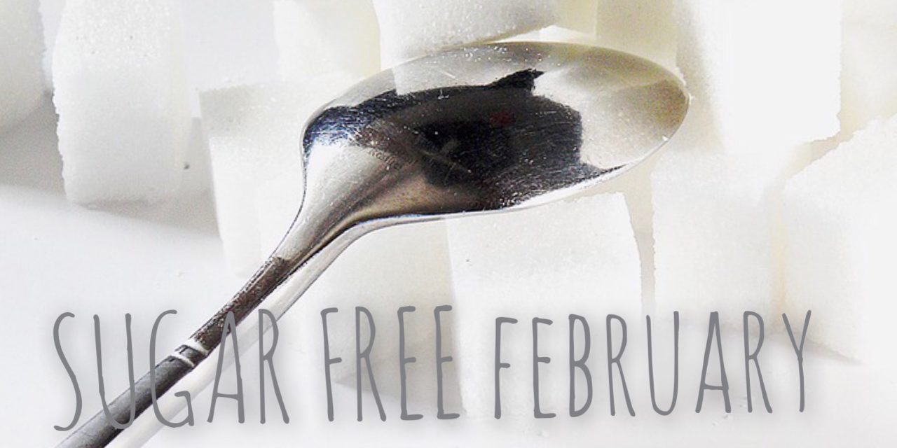 Sugar Free February – Week 1