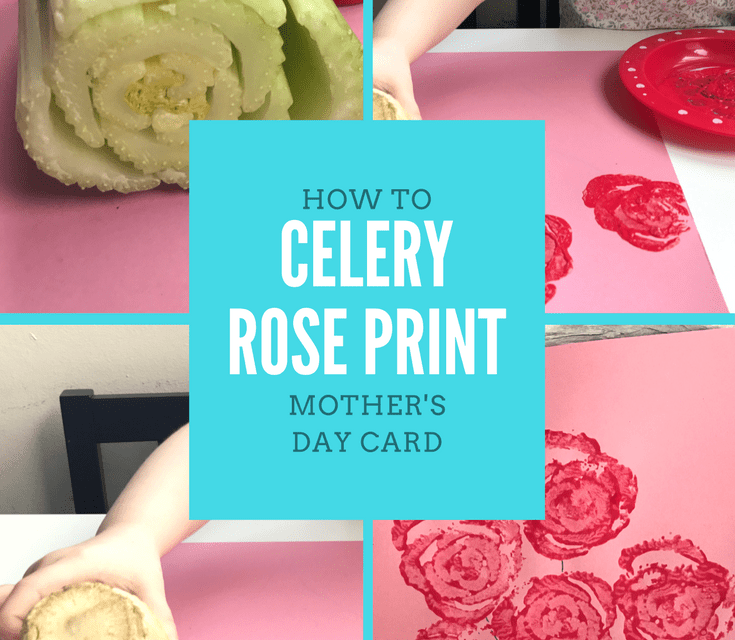 HOW TO – Mother’s Day Celery Rose Print Card