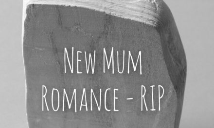 New Mum Romance RIP