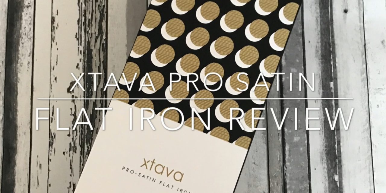 REVIEW – Xtava Pro-Satin Flat Iron Straighteners