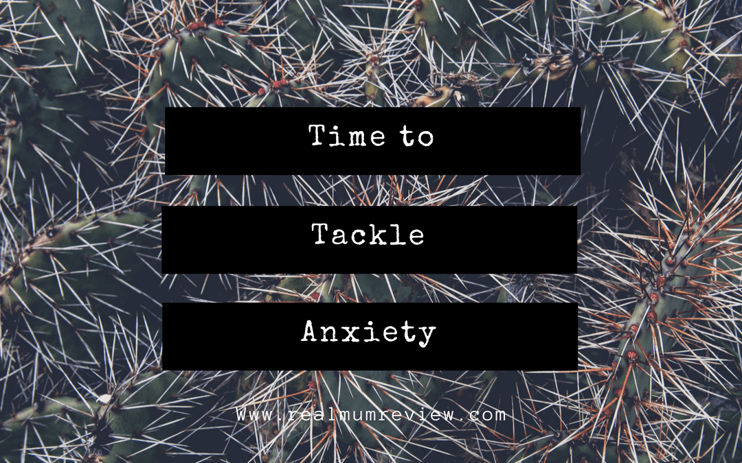 Time to Tackle Anxiety