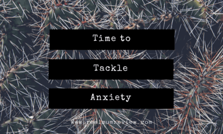 Time to Tackle Anxiety