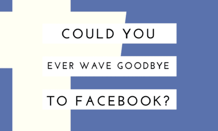 Could you wave goodbye to Facebook?